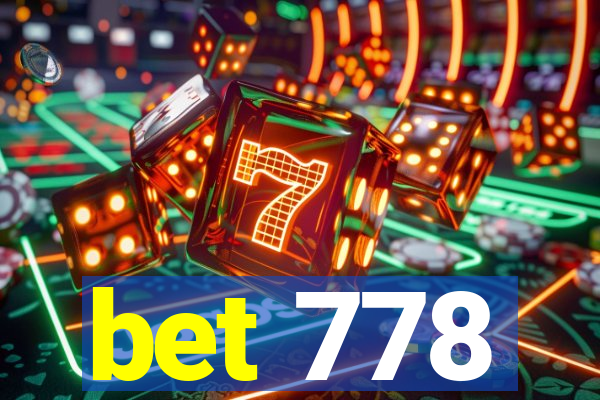 bet 778